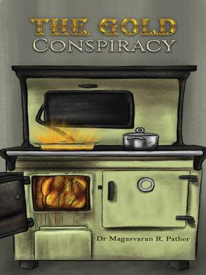 cover image of The Gold Conspiracy